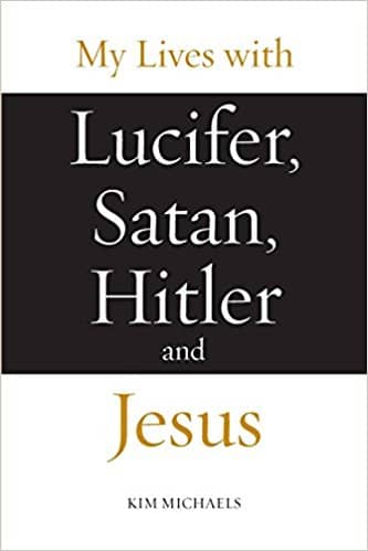 Review of My Lives with Lucifer Satan Hitler and Jesus. Jacklyn A. Lo