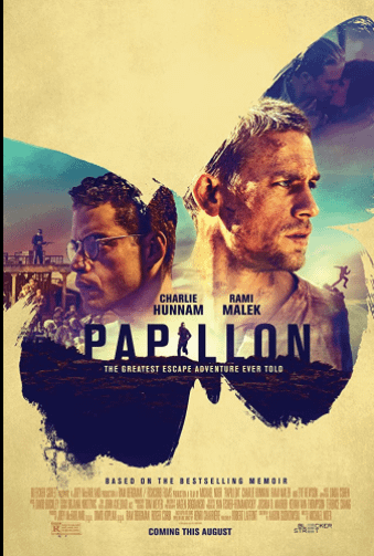 Papillon (2017). Spiritual Movie Review - Jacklyn A. Lo