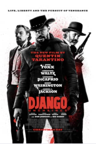 Django Unchained (2012). Spiritual Movie Review - Jacklyn A. Lo