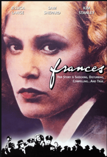 FRANCES (1982). Spiritual Movie Review - Jacklyn A. Lo